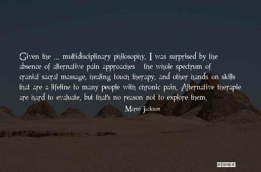 Cranial Sacral Therapy Quotes By Marni Jackson Cranial Sacral Therapy Quotes By Marni Jackson