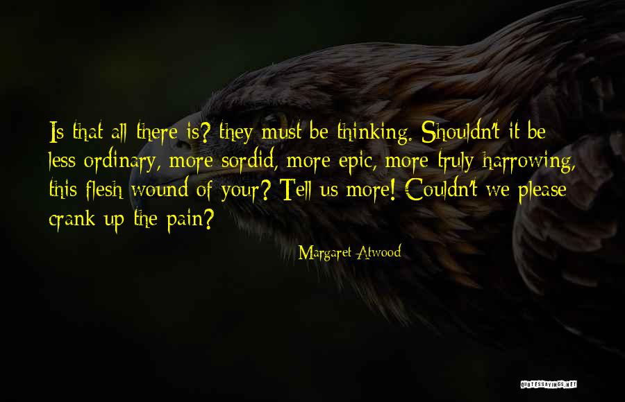 Crank Up Quotes By Margaret Atwood Crank Up Quotes By Margaret Atwood