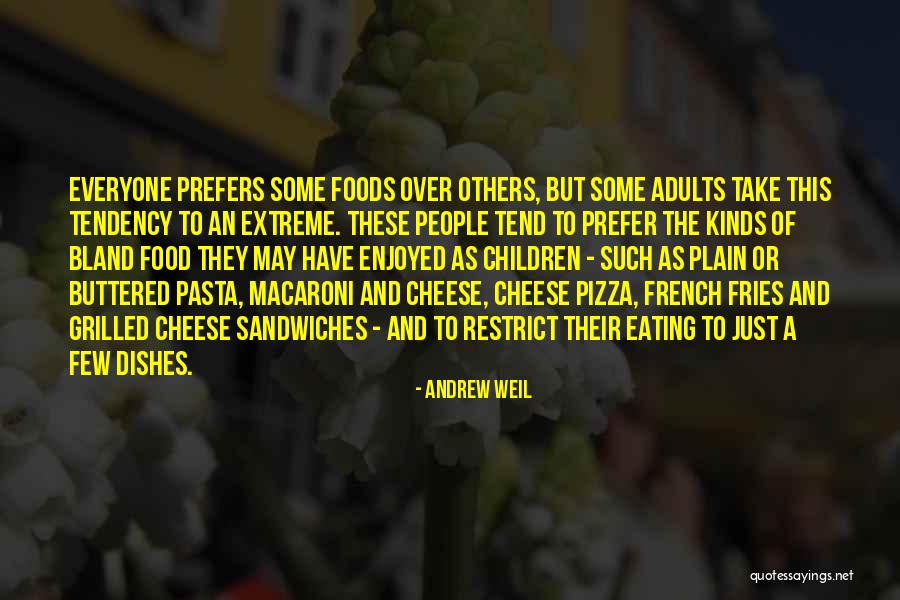 Crankshaft Repair Quotes By Andrew Weil
