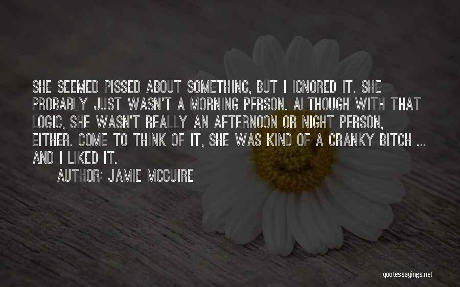 Cranky Morning Quotes By Jamie McGuire