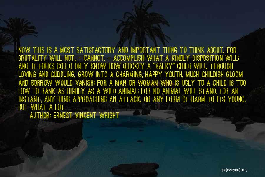 Cranky Woman Quotes By Ernest Vincent Wright