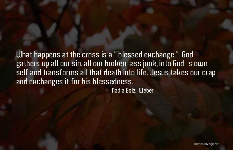 Crap Happens Quotes By Nadia Bolz-Weber Crap Happens Quotes By Nadia Bolz-Weber