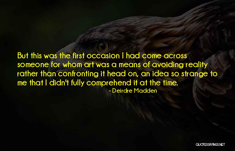 Crap Talker Quotes By Deirdre Madden Crap Talker Quotes By Deirdre Madden
