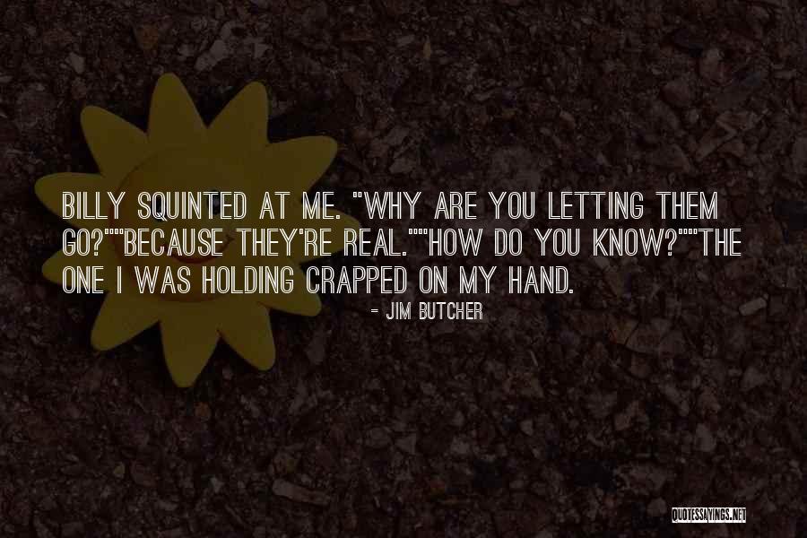 Crapped Out Quotes By Jim Butcher Crapped Out Quotes By Jim Butcher