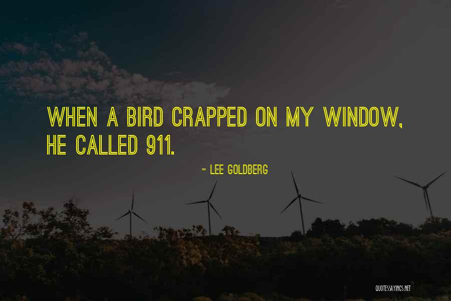 Crapped Out Quotes By Lee Goldberg Crapped Out Quotes By Lee Goldberg