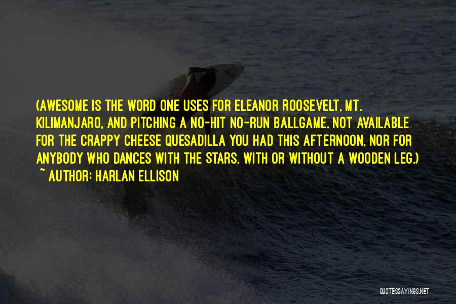 Crappy Quotes By Harlan Ellison