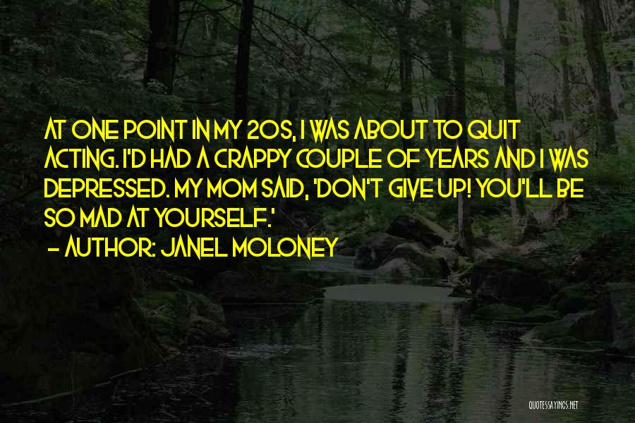 Crappy Quotes By Janel Moloney