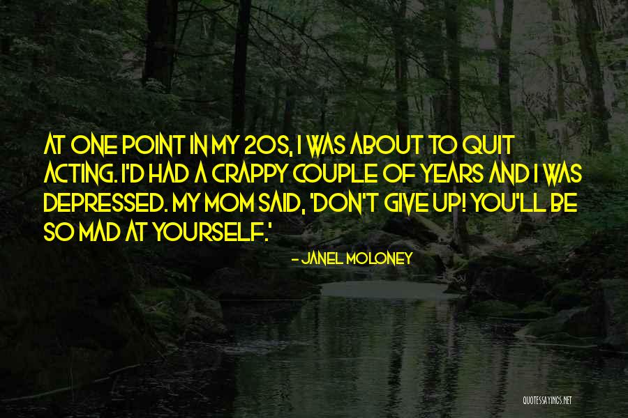 Crappy Quotes By Janel Moloney