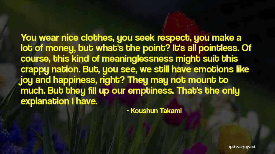 Crappy Quotes By Koushun Takami