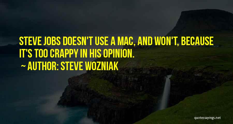 Crappy Quotes By Steve Wozniak