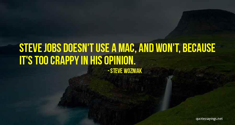 Crappy Quotes By Steve Wozniak