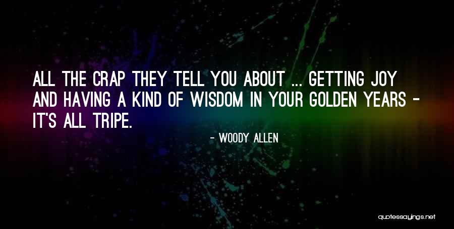 Crappy Year So Far Quotes By Woody Allen Crappy Year So Far Quotes By Woody Allen