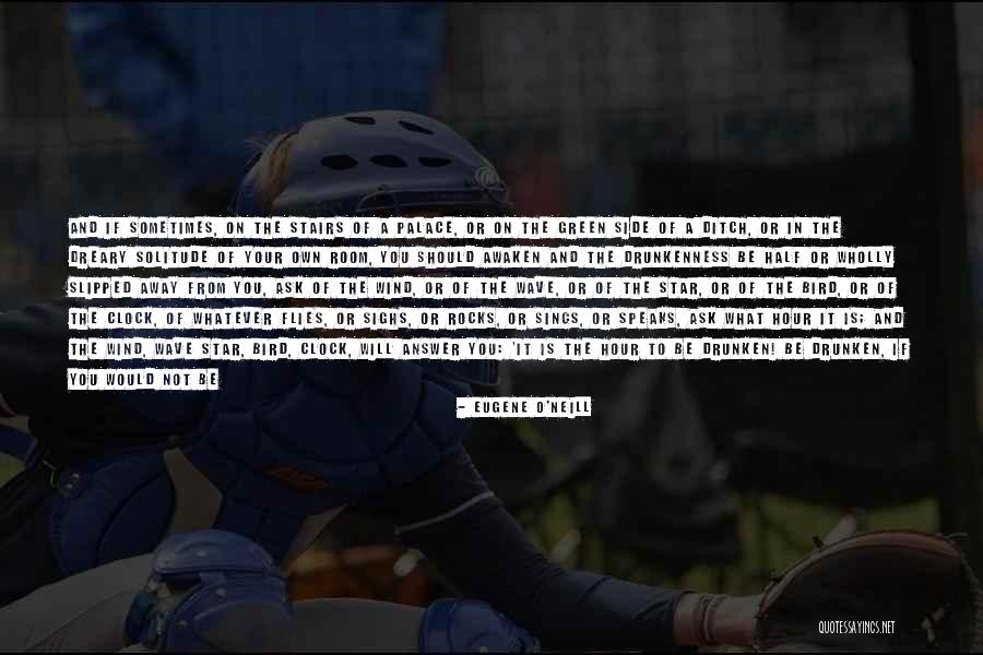 Craques Do Benfica Quotes By Eugene O'Neill Craques Do Benfica Quotes By Eugene O'Neill