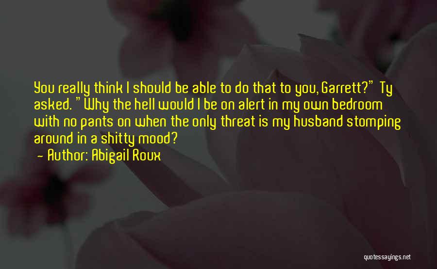 Crash And Burn Quotes By Abigail Roux