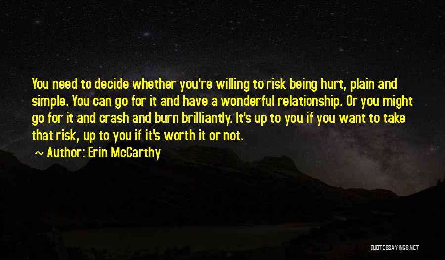 Crash And Burn Quotes By Erin McCarthy