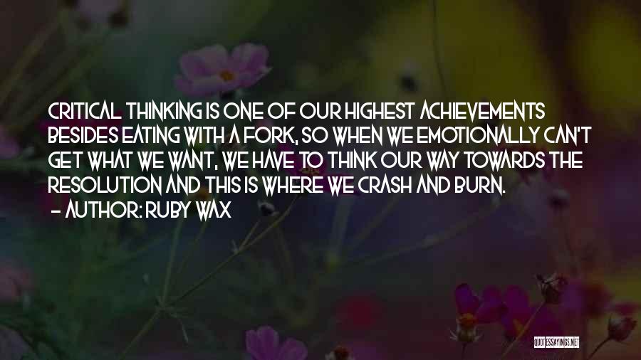 Crash And Burn Quotes By Ruby Wax