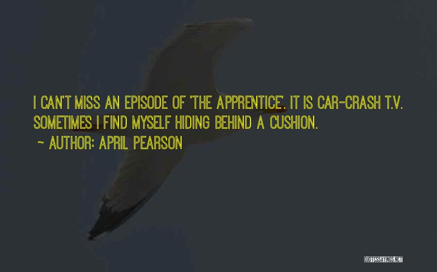 Crash Car Quotes By April Pearson