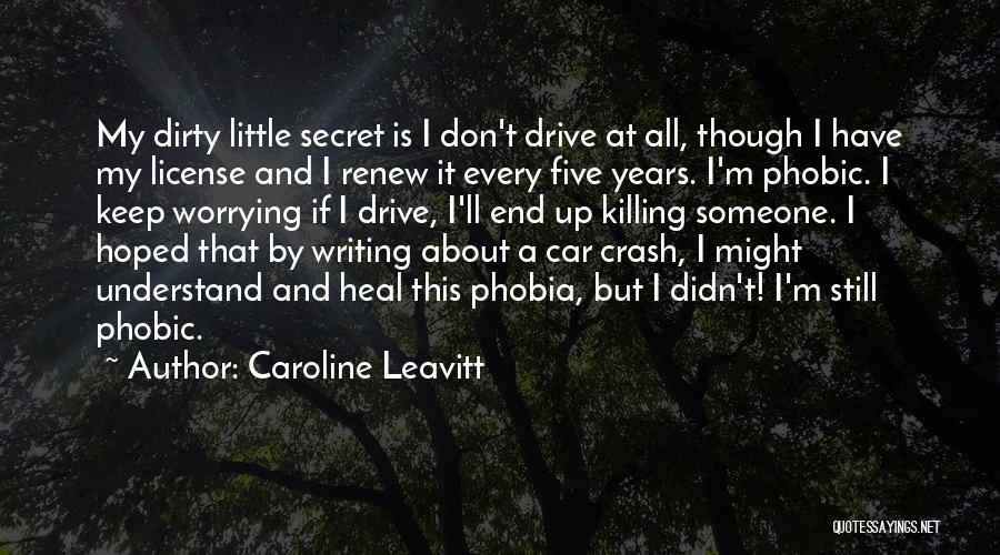 Crash Car Quotes By Caroline Leavitt