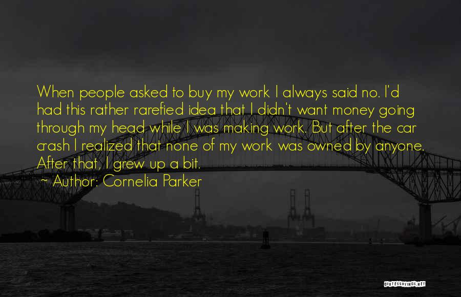 Crash Car Quotes By Cornelia Parker