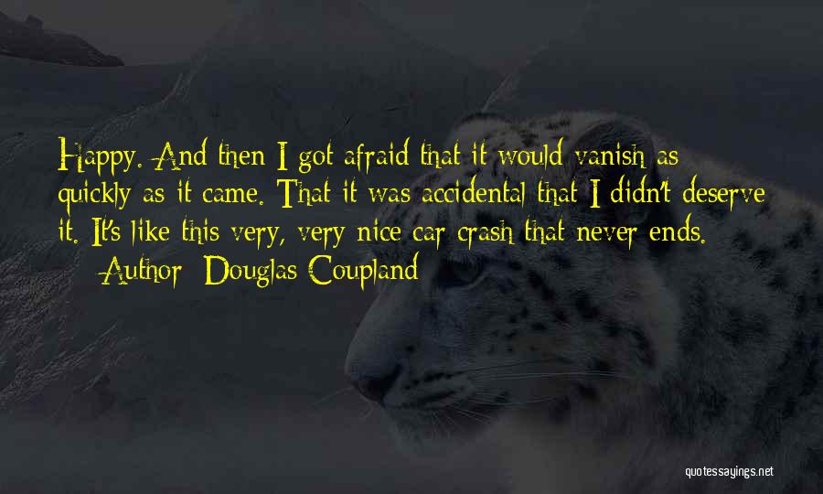 Crash Car Quotes By Douglas Coupland