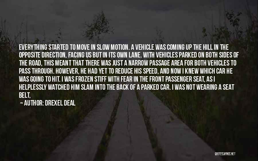 Crash Car Quotes By Drexel Deal