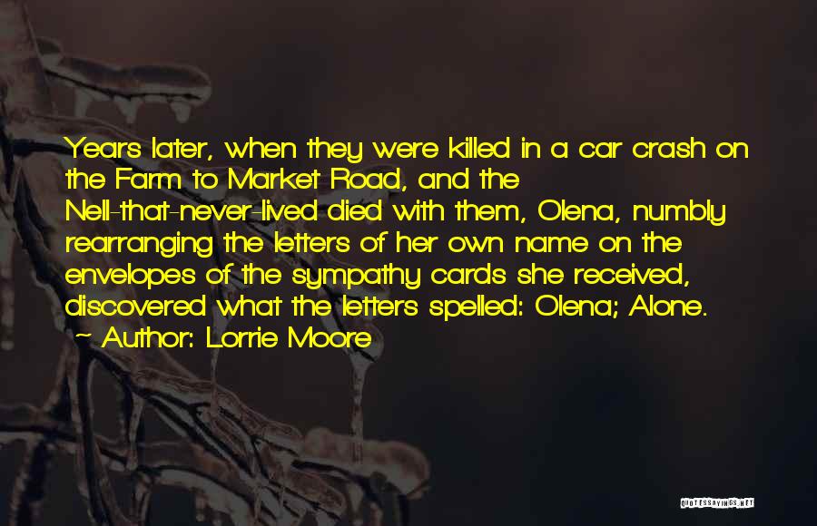 Crash Car Quotes By Lorrie Moore