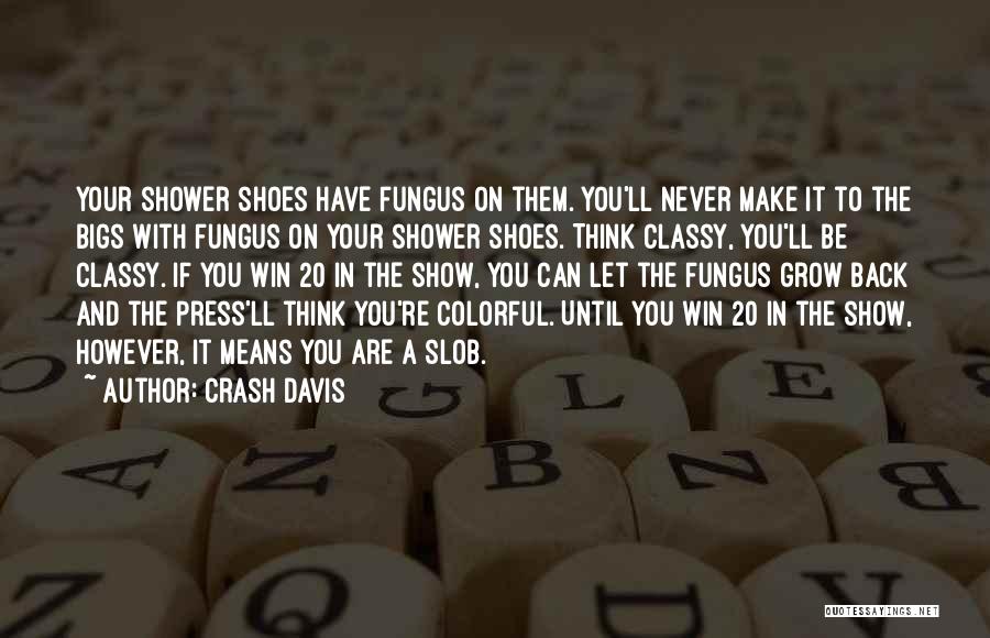 Crash Davis Quotes 968640