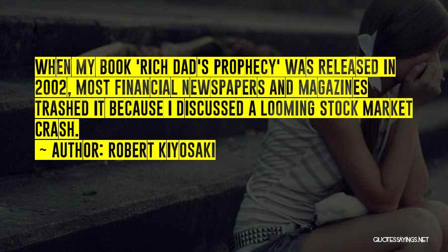 Crash Into You Book Quotes By Robert Kiyosaki