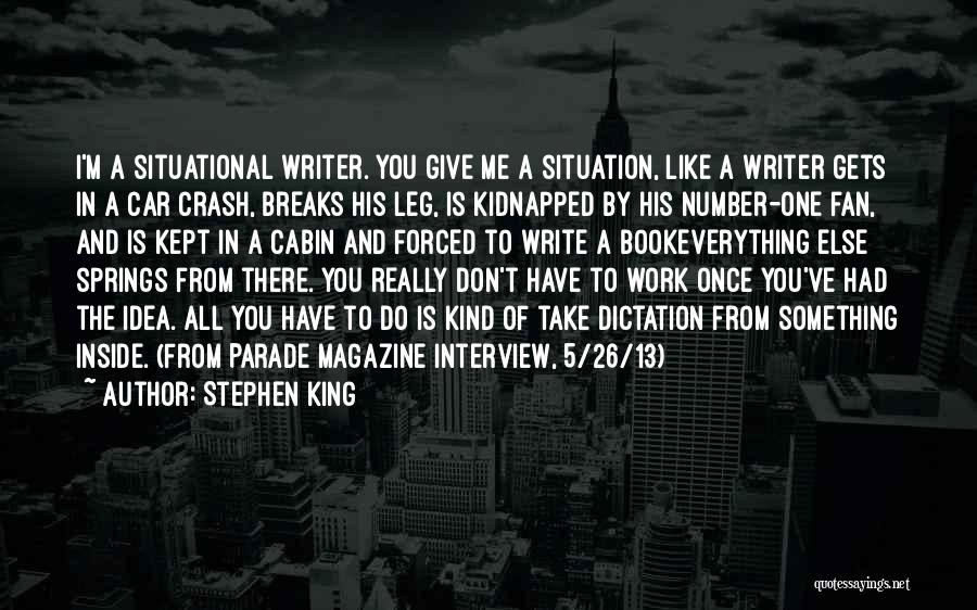 Crash Into You Book Quotes By Stephen King