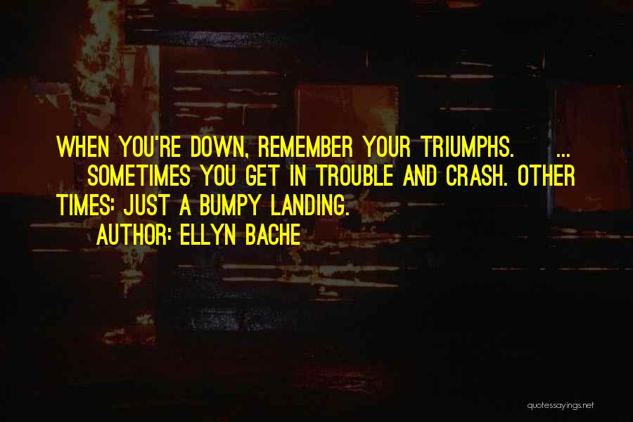 Crash Landing On You Quotes By Ellyn Bache