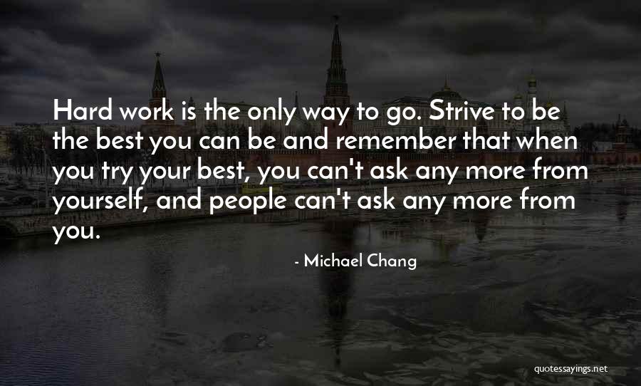Crashed Motorcycles Quotes By Michael Chang Crashed Motorcycles Quotes By Michael Chang