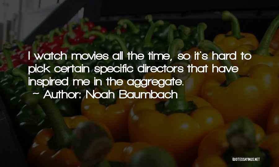 Crashers Show Quotes By Noah Baumbach