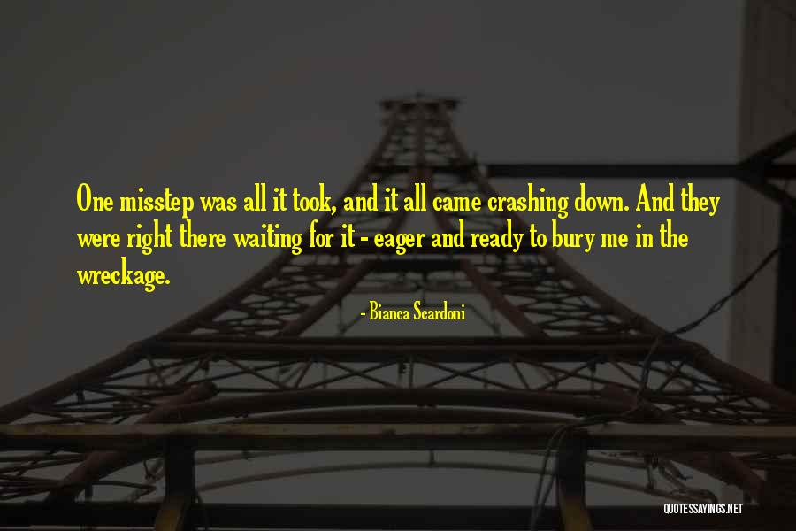 Crashing Down Quotes By Bianca Scardoni Crashing Down Quotes By Bianca Scardoni