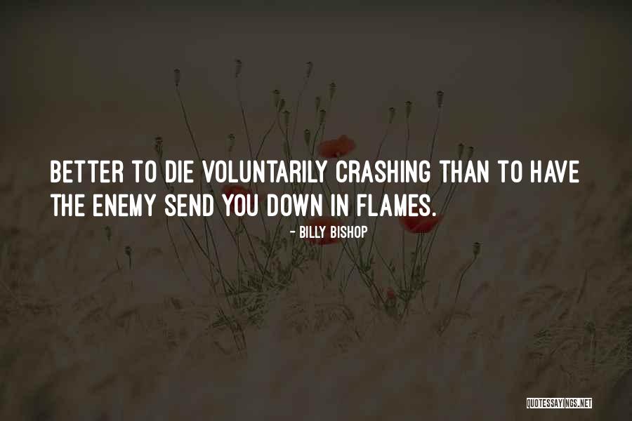 Crashing Down Quotes By Billy Bishop Crashing Down Quotes By Billy Bishop