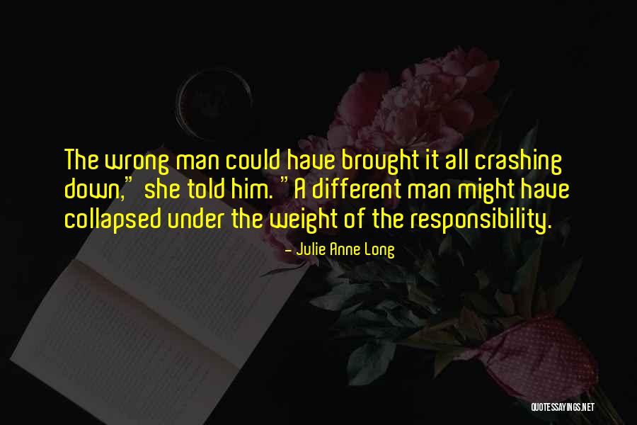 Crashing Down Quotes By Julie Anne Long Crashing Down Quotes By Julie Anne Long