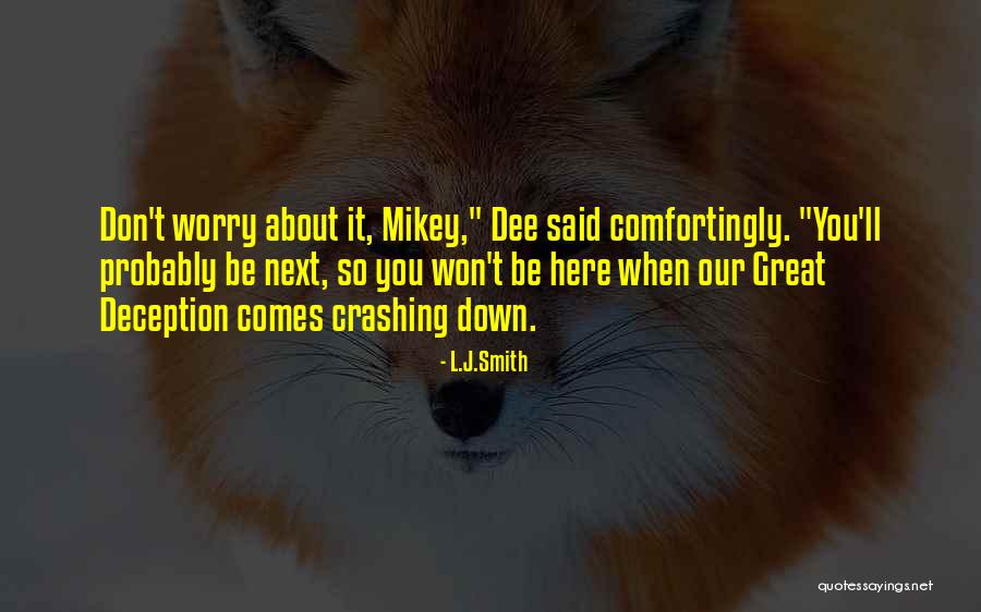 Crashing Down Quotes By L.J.Smith Crashing Down Quotes By L.J.Smith