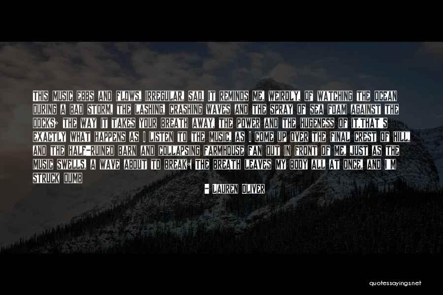 Crashing Down Quotes By Lauren Oliver Crashing Down Quotes By Lauren Oliver