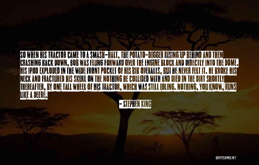 Crashing Down Quotes By Stephen King Crashing Down Quotes By Stephen King