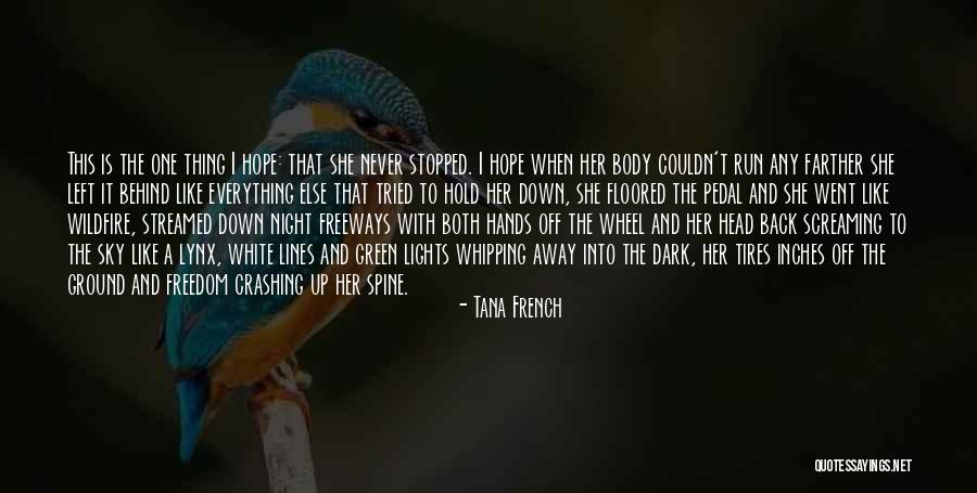 Crashing Down Quotes By Tana French Crashing Down Quotes By Tana French