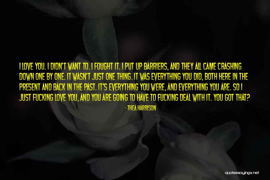 Crashing Down Quotes By Thea Harrison Crashing Down Quotes By Thea Harrison