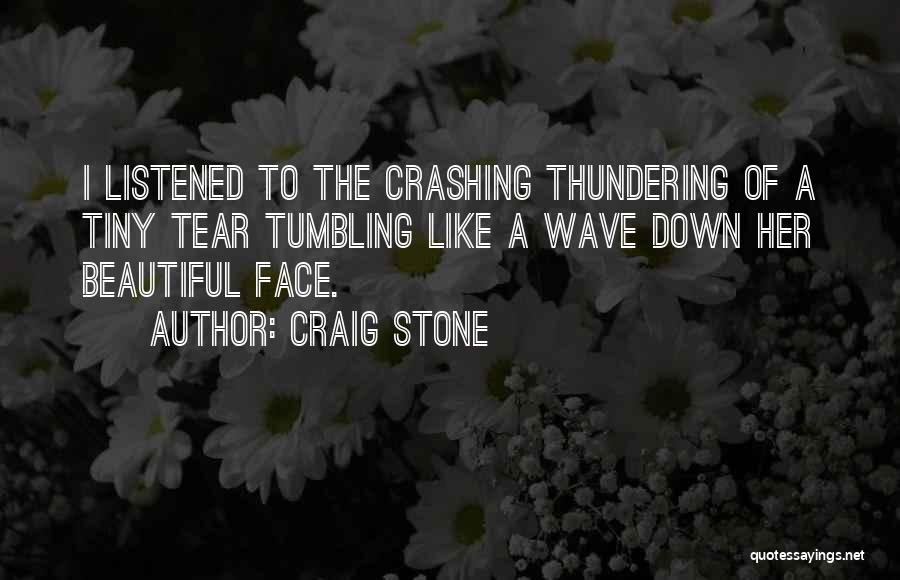 Crashing Quotes By Craig Stone