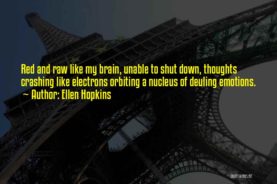 Crashing Quotes By Ellen Hopkins