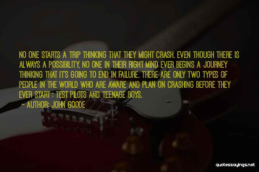 Crashing Quotes By John Goode