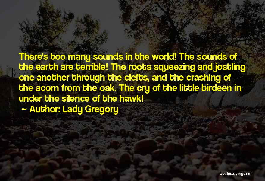 Crashing Quotes By Lady Gregory