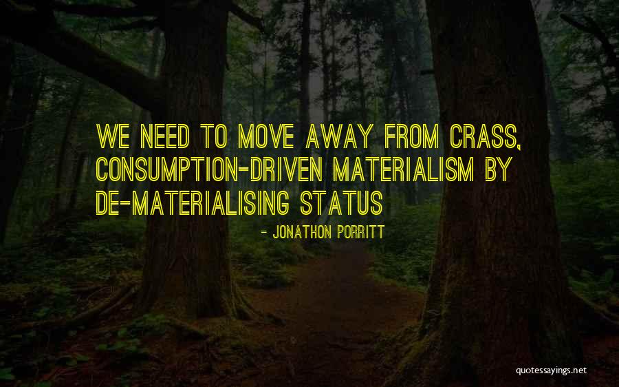 Crass Best Quotes By Jonathon Porritt Crass Best Quotes By Jonathon Porritt