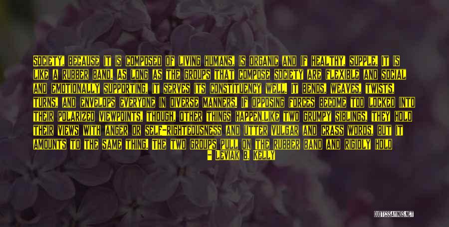 Crass Best Quotes By Leviak B. Kelly Crass Best Quotes By Leviak B. Kelly