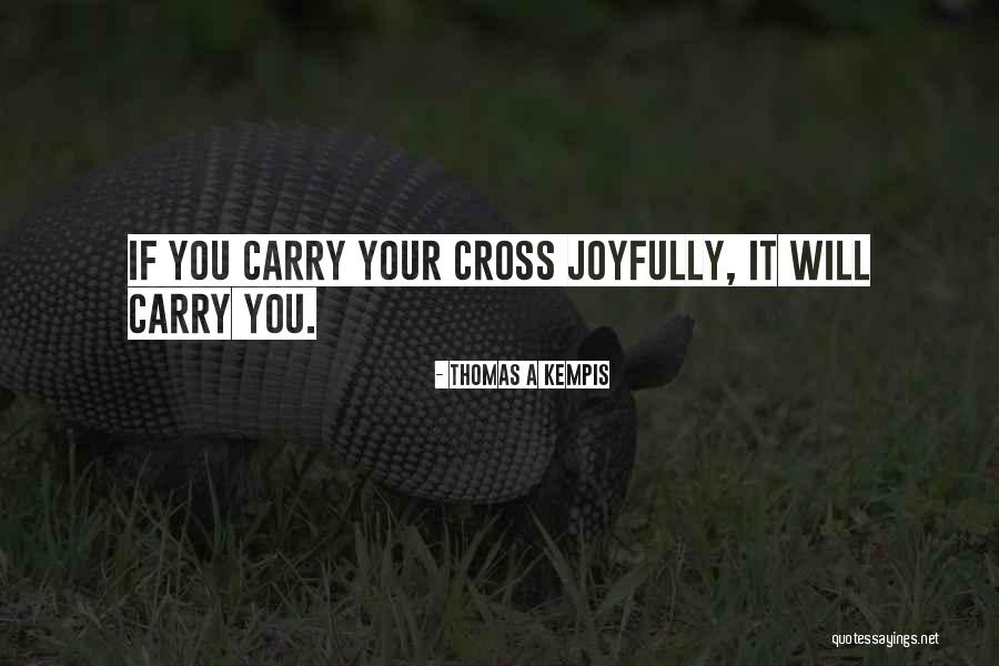 Crassly Carros Quotes By Thomas A Kempis Crassly Carros Quotes By Thomas A Kempis