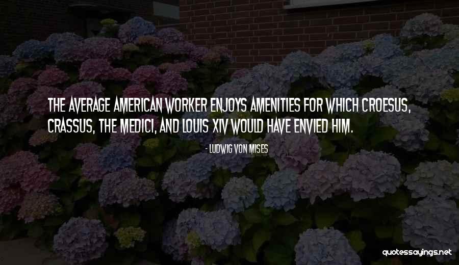 Crassus Quotes By Ludwig Von Mises Crassus Quotes By Ludwig Von Mises