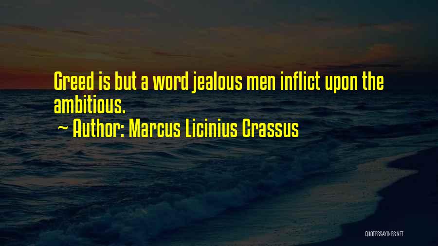 Crassus Quotes By Marcus Licinius Crassus