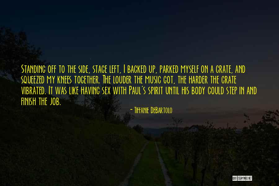 Crate Quotes By Tiffanie DeBartolo Crate Quotes By Tiffanie DeBartolo